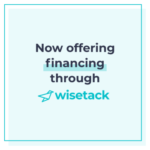 Now offering financing through Wisetack (square)